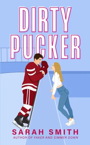 Dirty Pucker: a grumpy sunshine hockey romance (Denver Bashers Series) Paperback  October 17, 2024